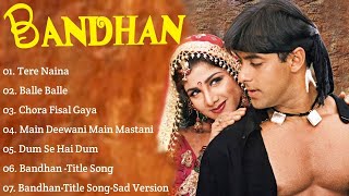 Bandhan Movie All SongsSalman KhanRambhaMUSICAL WORLD [upl. by Aliahs]