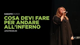 COSA DEVI FARE PER ANDARE ALLINFERNO  PastRoselen 21042024  SABAOTH CHURCH MILANO [upl. by Silado]