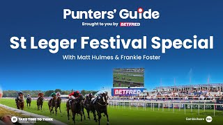 St Leger Festival Special Doncaster Racing Tips  The Punters Guide [upl. by Carla]