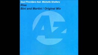 Soul Providers feat Michelle Shellers  Rise Original Soul Providers Mix 1999 [upl. by Suirtimid]