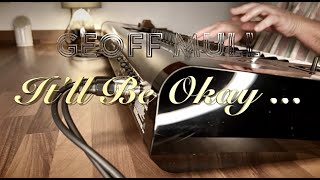 Shawn Mendes  Itll Be Okay  Cover by Geoff Mull [upl. by Jeffry]