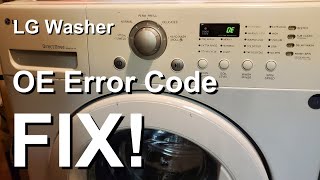 How to Fix the OE Error on Your LG Washing Machine  Troubleshooting Made Easy [upl. by Gaskins]