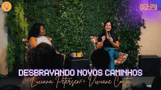 DESBRAVANDO NOVOS CAMINHOS  Viviane Costa amp Luciana Petersen [upl. by Enetsuj704]