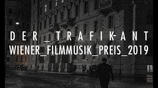 DER TRAFIKANT  WIENER FILMMUSIK PREIS 2019 [upl. by Welles]