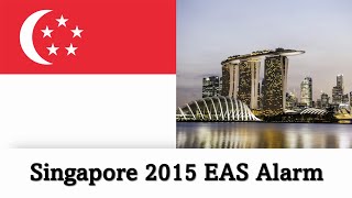 EAS Alarm YouTube  Singapore 2015 EAS Alarm City Ambience [upl. by Merril]