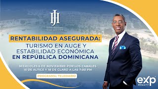 Rentabilidad Asegurada Turismo en Auge y Estabilidad Económica en República Dominicana [upl. by Esbensen]