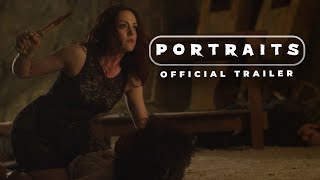 PORTRAITS  Official Trailer [upl. by Heyes]