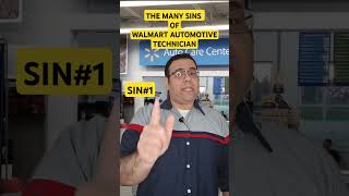 WALMART AUTOMOTIVE TECHNICIAN SINS [upl. by Cory]