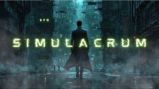 🎧ElectroFusion Beats  Simulacrum The Matrix  Electronic Music  Cinematic Techno  Dark Synth [upl. by Tlevesoor423]