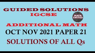 CAIE IGCSE ADDITIONAL MATH  W2021  060621ON21  SOLUTIONS OF ALL QUESTIONS [upl. by Annitsirhc]