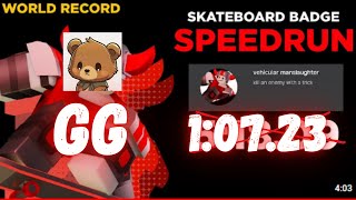 BanicAttack NEW WORLD RECORD Skateboard Badge Speedrun [upl. by Alletnahs]