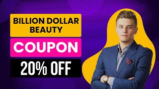 20 OFF  Billion Dollar Beauty Coupon  Billion Dollar Beauty Discount Code [upl. by Wenger]