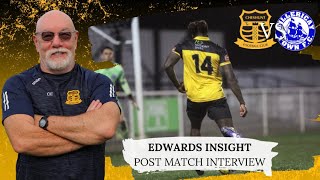 Edwards’ Insight Post Match Interview Cheshunt VS Billericay Town [upl. by Orimar]