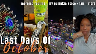 Vlogtober Dayz  Morning Routine  Pumpkin Spice  Fair  more [upl. by Nawotna]