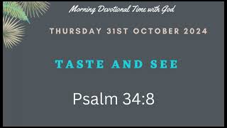 Morning Devotional Taste And See Oluwatosin Adetayo 31st October 2024 [upl. by Ardith]