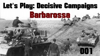 Lets Play Decisive Campaigns Barbarossa Germany Part 001 Panzers Forward [upl. by Rigdon]