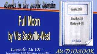 Full Moon by Vita Sackville West Audiobook [upl. by Marnie]