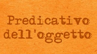 Il Complemento Predicativo dellOggetto o CPO definizione riconoscimento esempi [upl. by Luemas]