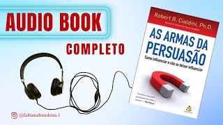 AS ARMAS DA PERSUASÃO AUDIOBOOK COMPLETO [upl. by Norris]