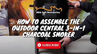 How to assemble the Outdoor Central 3in1 Charcoal Smoker [upl. by Lipscomb607]