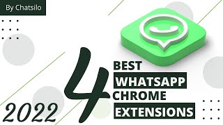 4 Best Whatsapp Chrome Extensions In 2022 [upl. by Fabiolas]