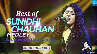 Best of Sunidhi Chauhan Bollywood Hindi Songs Jukebox Hindi Songs [upl. by Abbe]