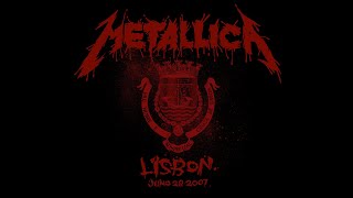 Metallica Live in Lisbon Portugal  June 28 2007 Full Concert [upl. by Nerej]