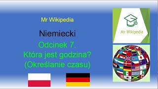 Niemiecki  odc 7 Która godzina  Określanie czasu [upl. by Zumstein]