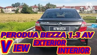 PERODUA BEZZA 13 AVVIEW EXTERIOR DAN INTERIOR [upl. by Hara]