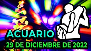 💖𝐋Á𝐆𝐑𝐈𝐌𝐀𝐒 𝐃𝐄 𝐀𝐋𝐄𝐆𝐑𝐈𝐀🔮Acuario♒ 29 de Diciembre de 2022 Horóscopo de hoyTarot [upl. by Eirlav877]