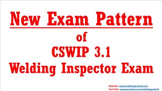 English CSWIP 31 New Exam Pattern for Welding Inspector Exam [upl. by Llatsyrc653]