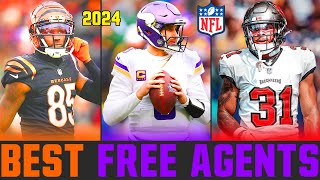 2024 NFL Free Agents  The BEST NFL Free Agents of 2024 [upl. by Alekahs]