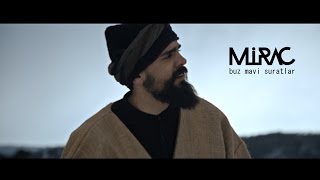 Mirac  Buz Mavi Suratlar Official Video [upl. by Sirahs]