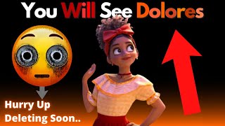 This Video Will Make You See DOLORES😱 Encanto [upl. by Mazlack]