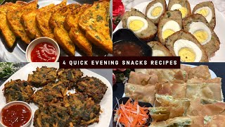 Easy Evening Snacks Recipes  4 Evening Snacks Anyone Can Make [upl. by Deyas]