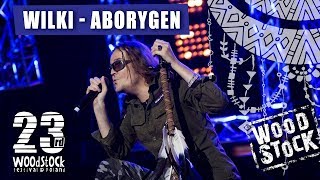 Wilki  Aborygen Woodstock2017 [upl. by Gonsalve]