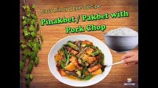 Easy Pakbet  Pinakbet with Pork Chop  Pinoy Style Recipe  EJ Tasty Pan [upl. by Neelasor]