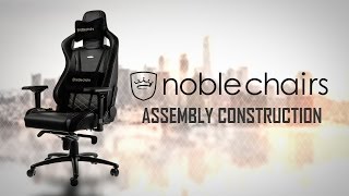 noblechairs assembly instructions EN ENGLISH [upl. by Marlo616]