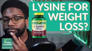 Should You Take Llysine for Weight Loss No [upl. by Jaella]