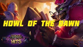 League of Legends  Warwick Theme Song  Howl of the Dawn fanmade [upl. by Rahab723]