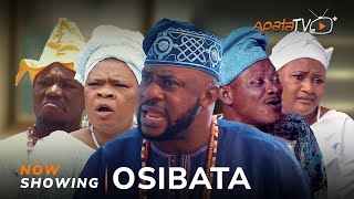 Osibata Latest Yoruba Movie Drama 2023 Odunlade Adekola Peju Ogunmola Feranmi Oyalowo Tosin Temi [upl. by Yeldnarb]