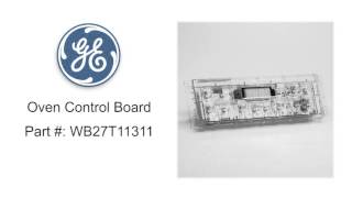 GE Oven Control Board Part  WB27T11311 [upl. by Leahcimluap]