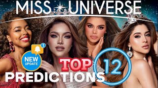 FINAL TOP 12 PREDICTION MISS UNIVERSE 2024FIRST HOT PICK [upl. by Venn160]