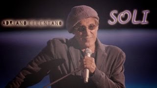 Adriano Celentano  Soli LIVE 2012 [upl. by Einahpets]