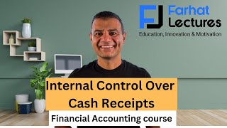 Internal Control Over Cash Receipts Financial Accounting Course [upl. by Nemlaz]