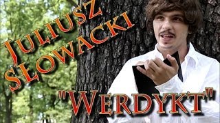 Juliusz Słowacki  quotWerdyktquot [upl. by Eislek118]