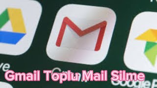 Gmail Toplu Mail Silme  Gmail Mesajları Toplu Silme [upl. by Aneis882]