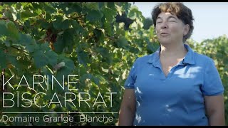 Paroles de Vignerons  Karine Biscarrat Domaine Grange Blanche [upl. by Fiora]