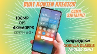 7 Hp 2 jutaan Konten Kreator 108Mp Ois Snapdragon Amoled 120hz Zoom 60x [upl. by Audras]