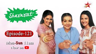 Shararat  Thoda Jaadu Thodi Nazaakat  Season 1  Episode 121 [upl. by Corron]